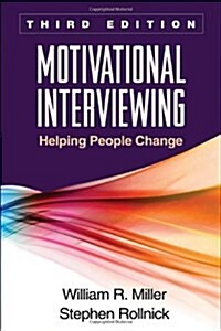 Motivational Interviewing: Helping People Change (Hardcover, 3)