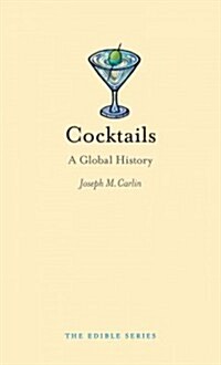 [중고] Cocktails : A Global History (Hardcover)