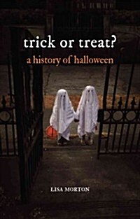 Trick or Treat : A History of Halloween (Hardcover)