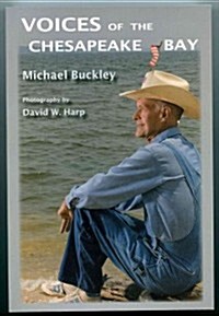 Voices of the Chesapeake Bay (Paperback)
