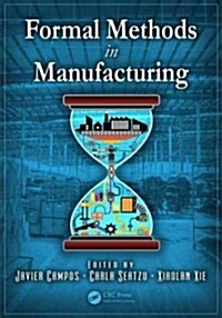 Formal Methods in Manufacturing (Hardcover)