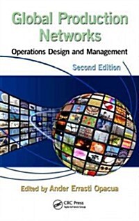 Global Production Networks: Operations Design and Management (Hardcover, 2)
