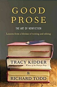 Good Prose: The Art of Nonfiction (Hardcover)