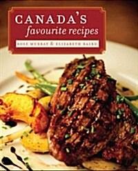 Canadas Favourite Recipes (Hardcover)