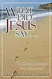 What Did Jesus Say (Paperback)