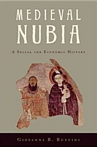 Medieval Nubia: A Social and Economic History (Hardcover)
