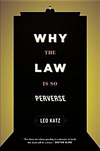 Why the Law Is So Perverse (Paperback)