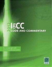 2012 International Green Construction Code Commentary (Paperback)