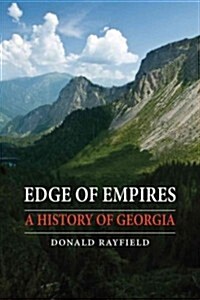 Edge of Empires : A History of Georgia (Hardcover)