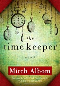 The Time Keeper (Hardcover)