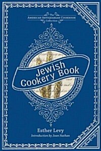 Jewish Cookery Book: On Principles of Economy (Hardcover)
