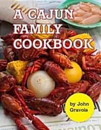 A Cajun Family Cookbook (Paperback)