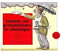 Nublado Con Probablidad de Albondigas (Hardcover)