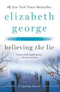 Believing the Lie : An inspector lynley novel