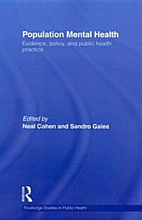 Population Mental Health : Evidence, Policy, and Public Health Practice (Paperback)