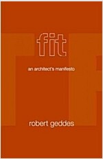 Fit: An Architect's Manifesto (Paperback)