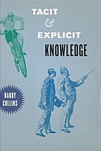 Tacit and Explicit Knowledge (Paperback)