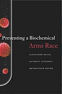 Preventing a Biochemical Arms Race (Hardcover)