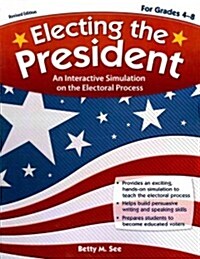 Electing the President, Revised Edition (Paperback, 2, Revised)