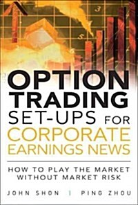 Option Strategies for Earnings Announcements: A Comprehensive, Empirical Analysis (Hardcover)