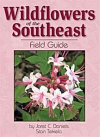 Wildflowers of the Southeast Field Guide (Paperback)