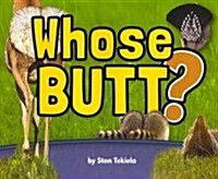 Whose Butt? (Hardcover)