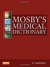 Mosbys Medical Dictionary (Hardcover, 9, Revised)