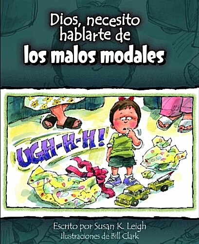 Dios, Necesito Hablarte de Los Malos Modales (Paperback)