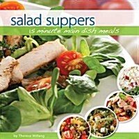 Salad Suppers: 15 Minute Main Dish Meals (Spiral)