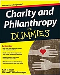 Charity and Philanthropy For Dummies (Paperback)