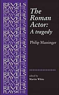 The Roman Actor (Paperback)