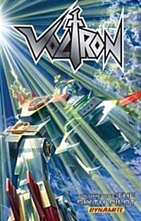 Voltron Volume 1: The Sixth Pilot (Paperback)