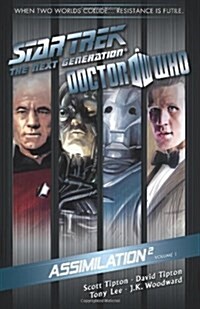 Star Trek: The Next Generation / Doctor Who: Assimilation 2 Volume 1 (Paperback)