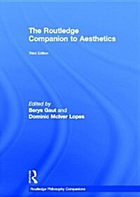 The Routledge Companion to Aesthetics (Hardcover, 3 ed)