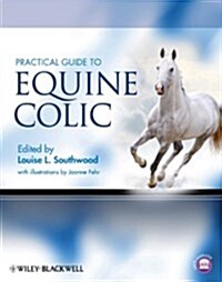 Practical Guide to Equine Colic (Hardcover)