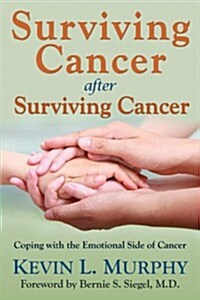 Surviving Cancer After Surviving Cancer (Paperback)