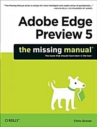 Adobe Edge Preview 5: The Missing Manual (Paperback)