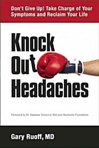 Knock Out Headaches (Paperback)