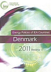Energy Policies of Iea Countries: Denmark 2011 (Paperback)