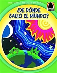 de Donde Salio el Mundo? (Paperback)