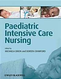Paediatric Intensive Care Nursing (Paperback)