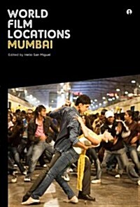 World Film Locations: Mumbai (Paperback)