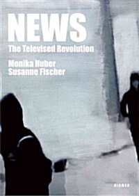News: The Televised Revolution (Hardcover)