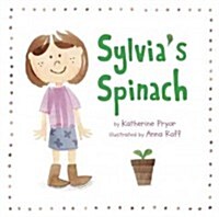 Sylvias Spinach (Hardcover)
