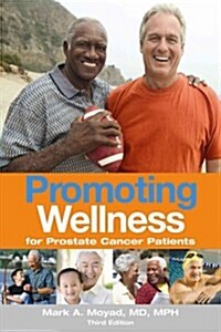 Promoting Wellness for Prostate Cancer Patients (Paperback, 3rd)