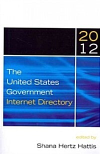 The United States Government Internet Directory (Paperback)