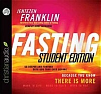 Fasting: Go Deeper and Further with God Than Ever Before (Audio CD, Student)