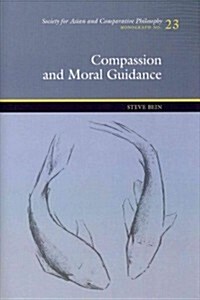 Compassion and Moral Guidance (Hardcover, New)