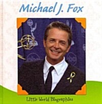 Michael J. Fox: Little World Biographies (Library Binding)