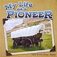 My Life as a Pioneer (Paperback)